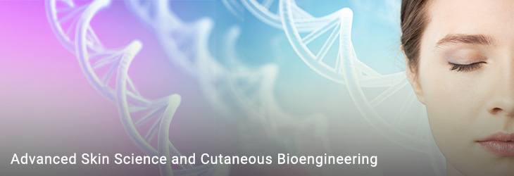 Advanced Skin Science and Cutaneous Bioengineering