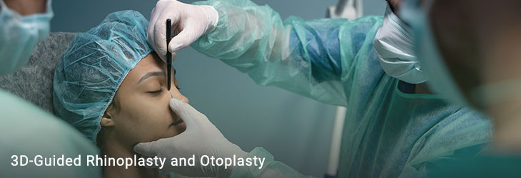 3D-Guided Rhinoplasty and  Otoplasty